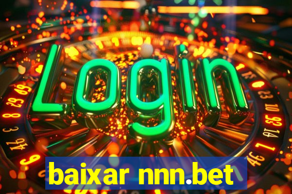 baixar nnn.bet